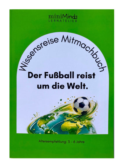 Der Fußball reist um die Welt - Kindergarten.
