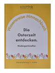 Die Osterzeit entdecken - Kindergarten.