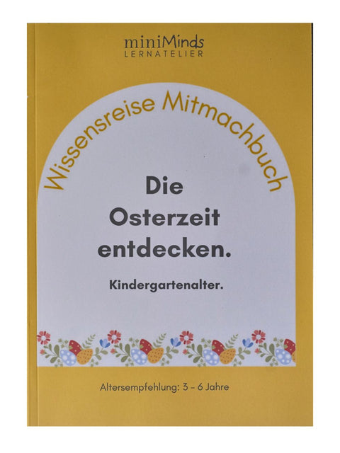 Die Osterzeit entdecken - Kindergarten.